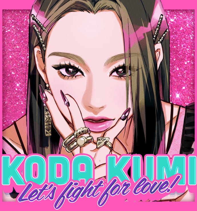 KODA KUMI Let's fight for love! 
